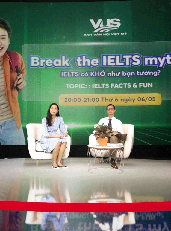 VUS - TALKSHOW: BREAK THE IELTS MYTHS